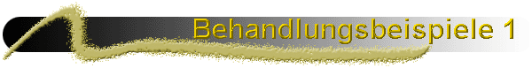 banner gold Behandlungsbeispiele 1