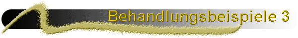 banner gold Behandlungsbeispiele 3